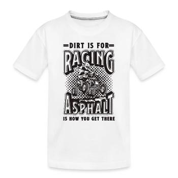 Dirt Is For Racing Loves Motocross Off-Road Racer - Kids' Premium Organic T-Shirt - white - Front