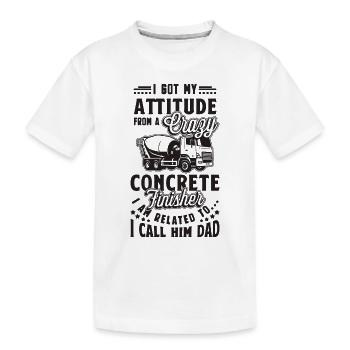 J’ai obtenu mon attitude des finisseurs de béton de maçonnerie - T-shirt bio Premium Enfant - blanc - Devant