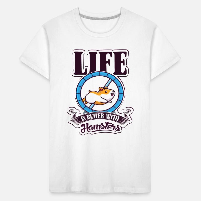 Life is Better with a Hamster Dwarf Hamster Kids' Premium Organic T-Shirt