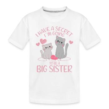 I Have A Secret I´m Going To Be A Big Sister Gifts - Kinder Premium Bio T-Shirt - Weiß - Vorne