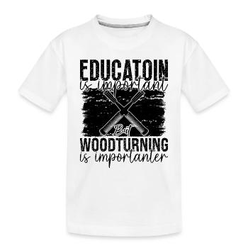 L’éducation est importante, mais le tourneur sur bois - T-shirt bio Premium Enfant - blanc - Devant