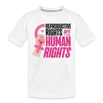 Feminist Reproductive Rights Are - Kids' Premium Organic T-Shirt - white - Front