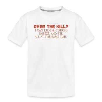 Over The Hill Funny Old People Joke Gag Funny Cool - Kids' Premium Organic T-Shirt - white - Front