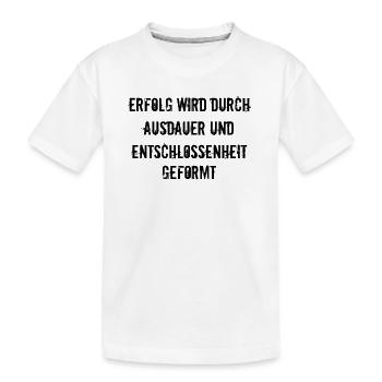 Fitness - Erfolg wird durch Ausdauer und - Kinder Premium Bio T-Shirt - Weiß - Vorne
