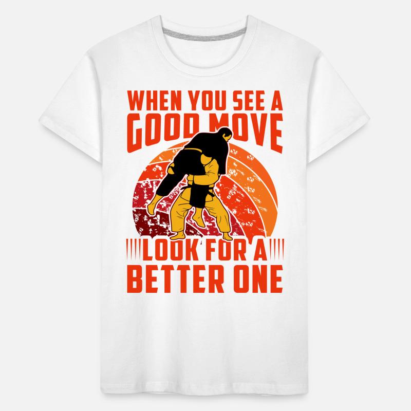 When you see a good move look for a better one Kids' Premium Organic T-Shirt
