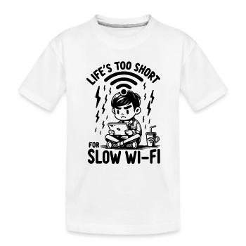La vie est trop courte pour un WI-FI lent - T-shirt bio Premium Enfant - blanc - Devant