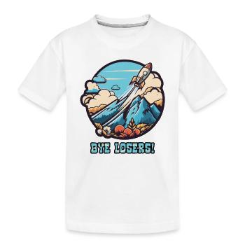 Tschüss Ihr Verlierer! Start der Rakete - Kinder Premium Bio T-Shirt - Weiß - Vorne