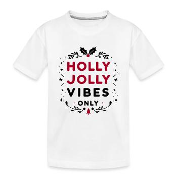 Holly Jolly Vibes uniquement - T-shirt bio Premium Enfant - blanc - Devant