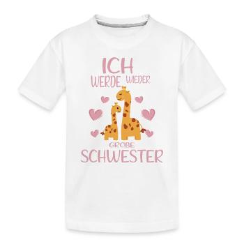 Bald Wieder Große Schwester Verkünden Giraffen - Kinder Premium Bio T-Shirt - Weiß - Vorne
