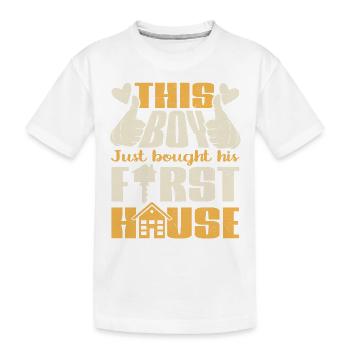 This Boy Just Bought His First House - Kinder Premium Bio T-Shirt - Weiß - Vorne