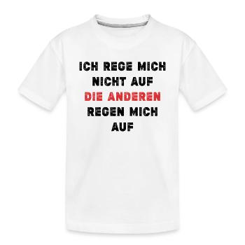 Gelassenheits-Spruch - Kinder Premium Bio T-Shirt - Weiß - Vorne