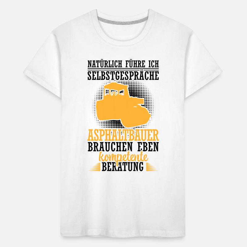 Asphalt Builder Talks to Soliloquies Road Builder Kids' Premium Organic T-Shirt