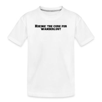 Wandern - Hiking: the cure for wanderlust - Kids' Premium Organic T-Shirt - white - Front