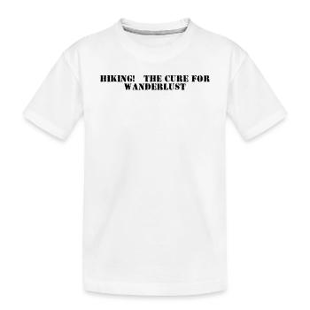 Wandern - Hiking: the cure for wanderlust - Kids' Premium Organic T-Shirt - white - Front