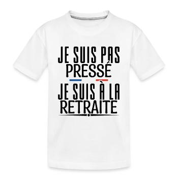 retraite.je'm not in a hurry, I'm retired. - Kids' Premium Organic T-Shirt - white - Front