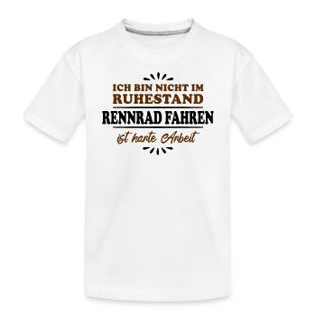 Ruhestand Rentner Pensioner Rennrad - Kinder Premium Bio T-Shirt - Weiß - Vorne