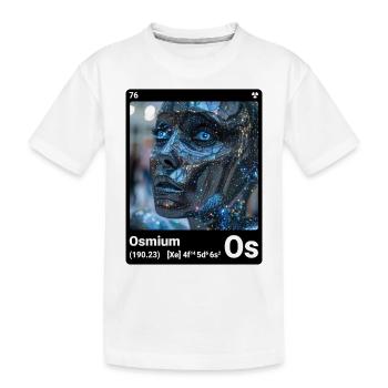 AI am Osmium (bk) style element periodic fashion - Kids' Premium Organic T-Shirt - white - Front