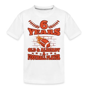 6th birthday Boy football 6 Years Old Gifts - Kids' Premium Organic T-Shirt - white - Front