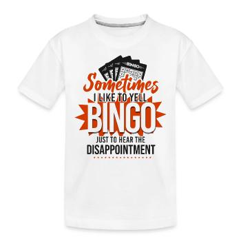 Joueur de bingo parfois j’aime - T-shirt bio Premium Enfant - blanc - Devant