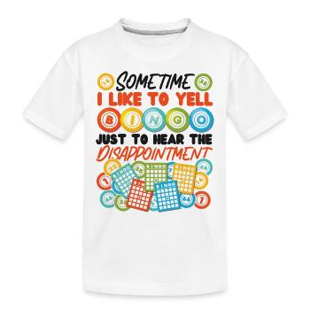 Joueur de bingo parfois j’aime - T-shirt bio Premium Enfant - blanc - Devant