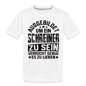 Carpenter, Woodworker, Carpentry, Wood Crafts - Kids' Premium Organic T-Shirt - white - Front
