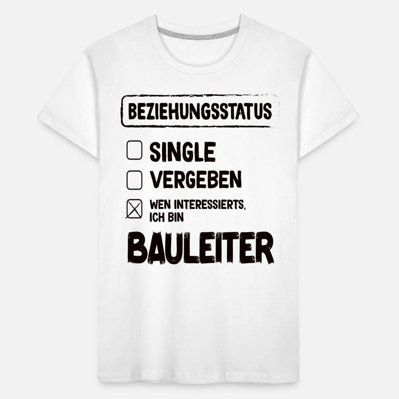 Construction Manager Relationship Status Construction Manager Construction Management Kids' Premium Organic T-Shirt