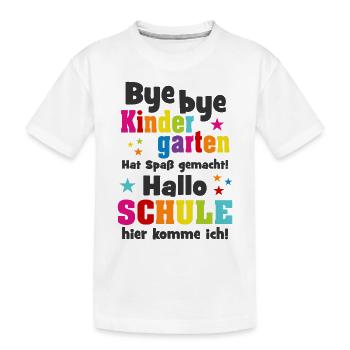 Einschulung Kindergarten Schulkind Schule Geschenk - Kinder Premium Bio T-Shirt - Weiß - Vorne