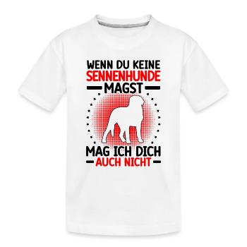 Sennenhund mag dich nicht Schweizer Sennenhund - Kinder Premium Bio T-Shirt - Weiß - Vorne