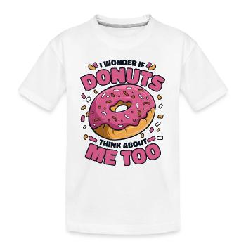 Je me demande si les beignets pensent à moi aussi Beignet - T-shirt bio Premium Enfant - blanc - Devant