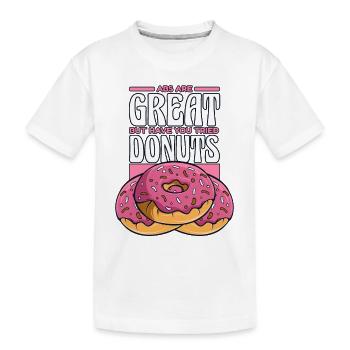 Les abdominaux sont géniaux, mais j’ai essayé le beignet Donuts - T-shirt bio Premium Enfant - blanc - Devant