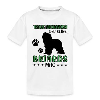 Briard traue niemandem Berger de Brie - Kinder Premium Bio T-Shirt - Weiß - Vorne
