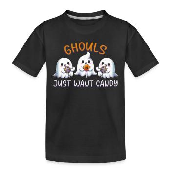Les goules veulent juste des bonbons - T-shirt bio Premium Enfant - noir - Devant