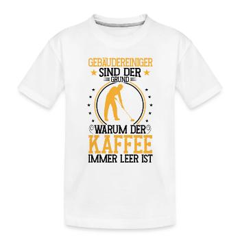 Les nettoyants pour bâtiments sont la raison : les nettoyants pour vitres - T-shirt bio Premium Enfant - blanc - Devant