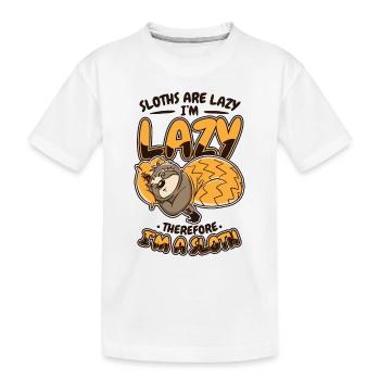 Les paresseux sont paresseux Je suis paresseux Donc je suis un paresseux - T-shirt bio Premium Enfant - blanc - Devant