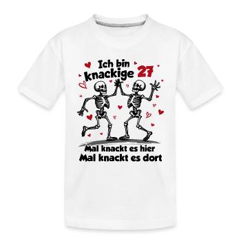 27. Geburtstag | Knackige 27 | Ich bin alt - Kinder Premium Bio T-Shirt - Weiß - Vorne
