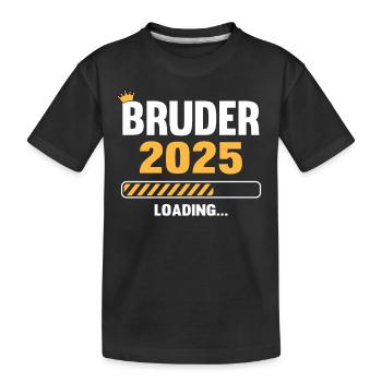 Bruder 2025 Loading - Kinder Premium Bio T-Shirt - Schwarz - Vorne