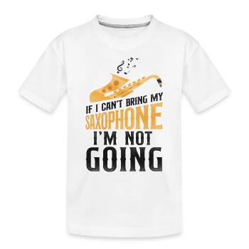 Saxophones Si je ne peux pas apporter mon - T-shirt bio Premium Enfant - blanc - Devant