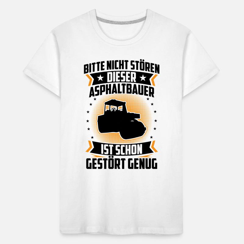 Asphalt builder is disrupted enough road construction Kids' Premium Organic T-Shirt