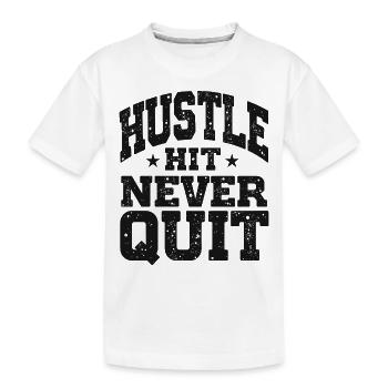Hustle Hit Never Quit Athlete Fitness - T-shirt bio Premium Enfant - blanc - Devant