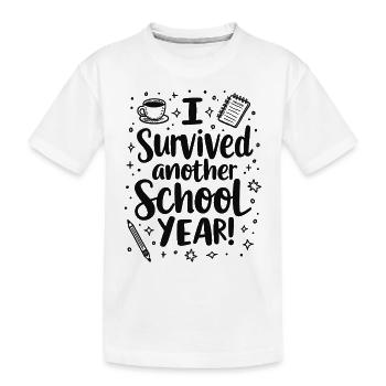 I Survived Another School Year – Lehrer Schüler - Kinder Premium Bio T-Shirt - Weiß - Vorne