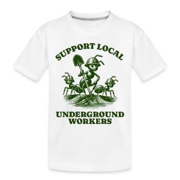 Support Local Underground Workers Lustiges Ant - Kinder Premium Bio T-Shirt - Weiß - Vorne