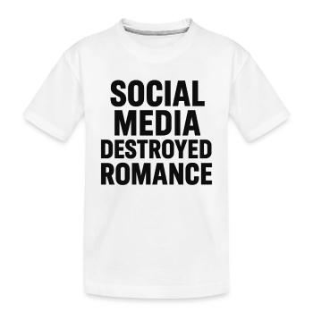 Social media destroys romance - Kids' Premium Organic T-Shirt - white - Front