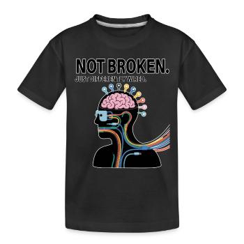 Pas cassé – juste câblé différemment - T-shirt bio Premium Enfant - noir - Devant