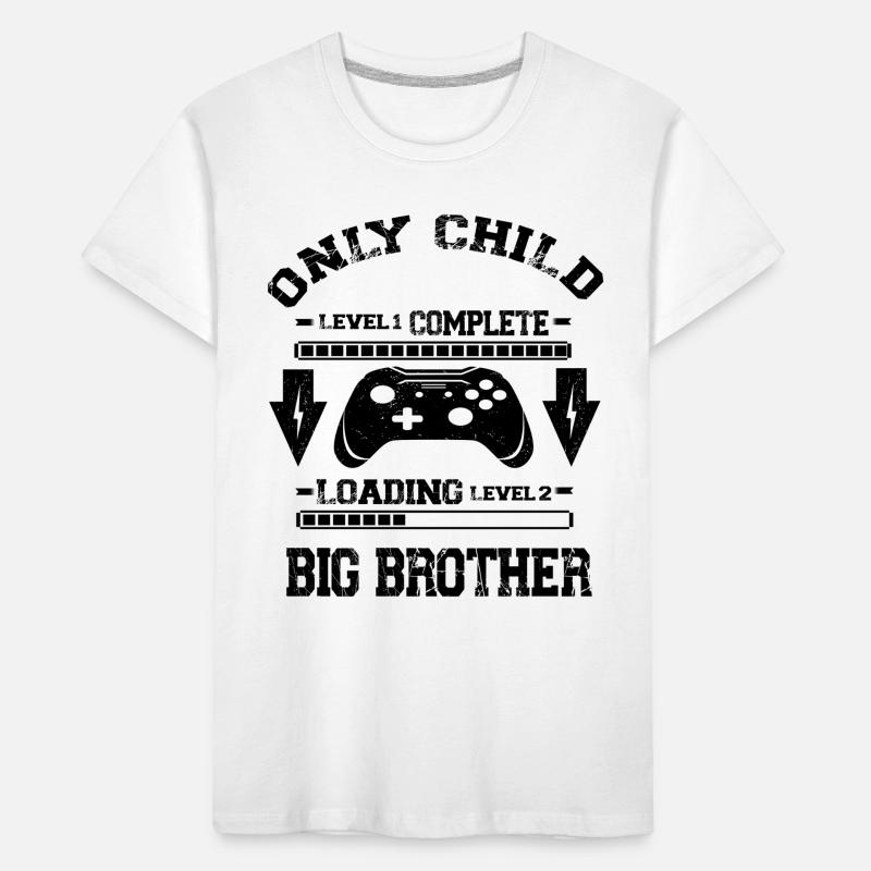 Big Brother Level Laoding Only Child Complete gift Kinder Premium Bio T-Shirt