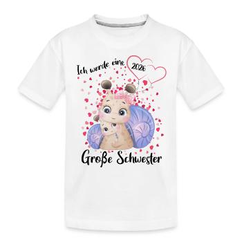 Nachwuchs Verkünden Ich Werde Große Schwester 2026 - Kinder Premium Bio T-Shirt - Weiß - Vorne