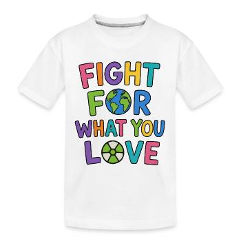 Kämpfe für was du liebst Atomkraft Zukunft - Kinder Premium Bio T-Shirt - Weiß - Vorne