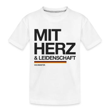 Deutschland - Weltmeister mit Herz & Leidenschaft - Kinder Premium Bio T-Shirt - Weiß - Vorne