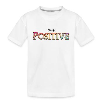 Think positive - denk positiv - Kinder Premium Bio T-Shirt - Weiß - Vorne