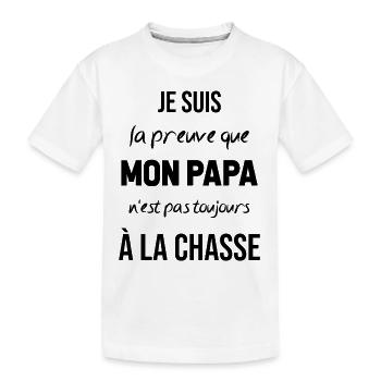 La preuve que mon papa pas toujours chasse - T-shirt bio Premium Enfant - blanc - Devant
