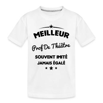 Prof De Théâtre Cadeau Humour Personnalisé - T-shirt bio Premium Enfant - blanc - Devant